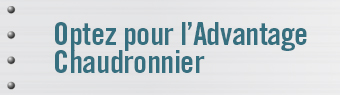 Optez pour l&rsquo;Advantage Chaudronnier