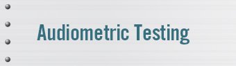 Audiometric Testing