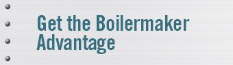 Get the Boilermaker Advantage