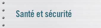 Santé et sécurité